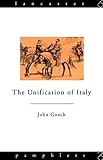 Front cover for the book Unification of Italy (Lancaster Pamphlets) by John Gooch