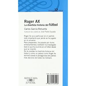 Roger Ax : la divertida historia del fútbol