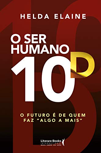 O ser humano 10D - eBook, Resumo, Ler Online e PDF - por
