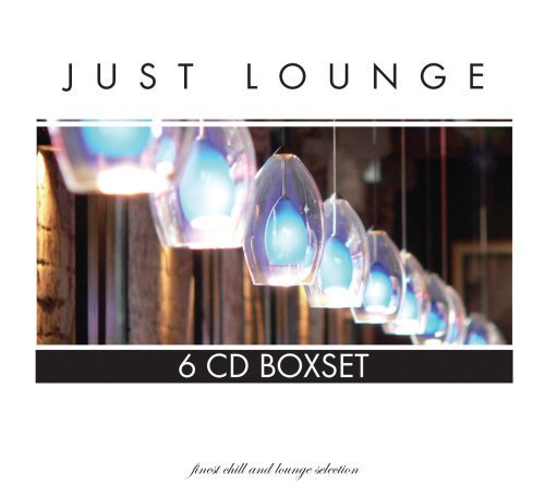 Various Artists - Just Lounge By Various Artists - Zortam Music
