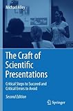 The Craft of Scientific Presentations: Critical Steps to Succeed and Critical Errors to Avoid cover