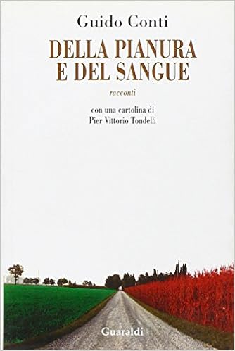 Guido Conti - Della pianura e del sangue (1995)