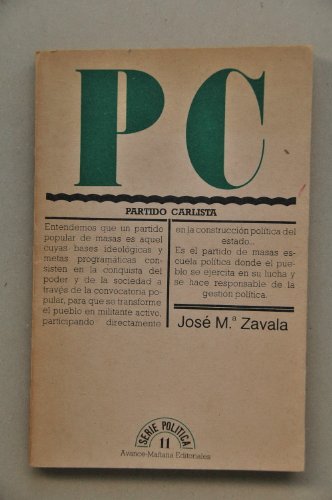 Partido Carlista (Serie politica) (Spanish Edition)
