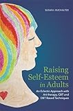 Amazon Com A Practical Art Therapy 9781843107699 Susan