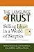 The Language of Trust: Selling Ideas in a World of Skeptics - Book by Michael Maslansky