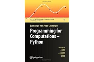 Programming for Computations - Python: A Gentle Introduction to Numerical Simulations with Python (Texts in Computational Sci
