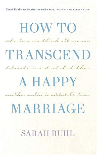 How to transcend a happy marriage (TCG Edition) : Ruhl, Sarah ...