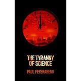 The Tyranny of Science