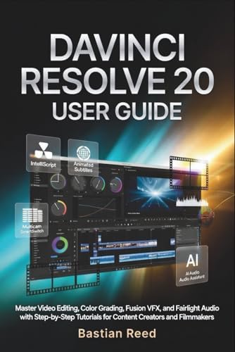 Beginner's Guide to DaVinci Resolve 17: Edit, Color, Audio