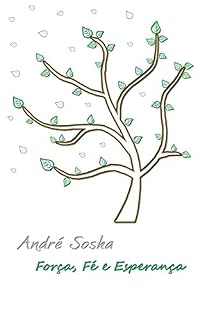 Livro Força, Fé e Esperança (Além das Palavras Livro 1)