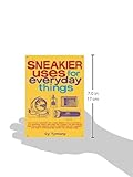 Image de Sneakier Uses for Everyday Things (Sneaky Books)