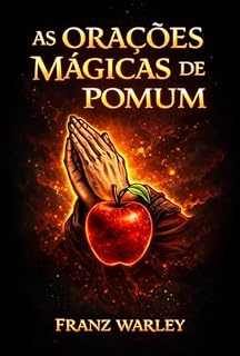 As orações mágicas de Pomum