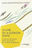 Le livre de la guérison soufie by 