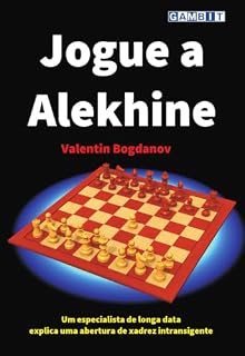 Livro Jogue a Alekhine (Autores ucranianos: Xadrez explicado)