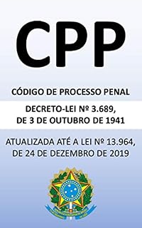Livro Código de Processo Penal (2020): Atualizado até a Lei nº 13.964 de 2019