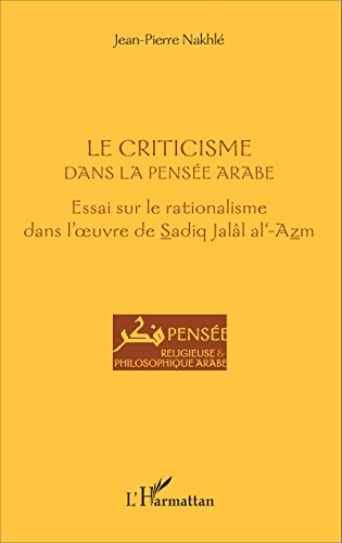 Le  criticisme dans la pensée arabe