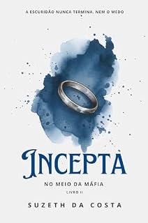 Livro Incepta (No Meio Da Máfia Livro 2)