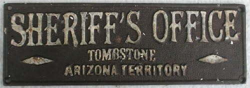 Collectible Badges Sheriff's Office Tombstone Arizona Cast Iron Plaque Sign