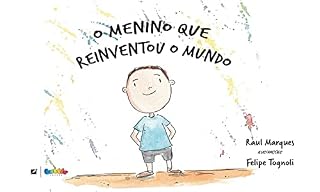 Livro O menino que reinventou o mundo