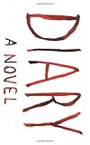 By Chuck Palahniuk Diary: A Novel (1st)