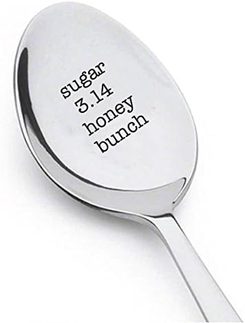 Sugar Pie Honey Bunch (pi = 3.14) - Unique Coffee spoon - Personalized gifts - engraved sugar spoon for a math or science gift idea – Students gifts