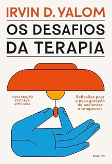 Livro Os desafios da terapia: Reflexões para a nova geração de pacientes e terapeutas