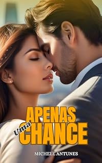 Livro Apensas uma chance.: Série - Mafiosos e apaixonados 6