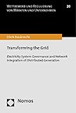 Image de Transforming the Grid: Electricity System Governance and Network Integration of Distributed Generation (Competition and Regulation of Markets and Comp
