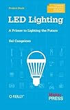 LED Lighting: A Primer to Lighting the Future cover