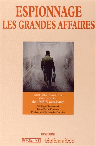 Espionnage, les grandes affaires