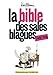 La Bible des sales blagues : Tome deux by 