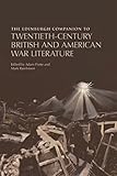 Edinburgh Companion to Twentieth-Century British and American War Literature by Adam Piette, Mark Rawlinson