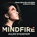 Mindfire by