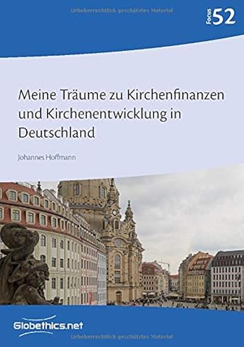 Download Meine Träume zu Kirchenfinanzen und Kirchenentwicklung in Deutschland PDF
