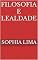 Livro Filosofia e lealdade
