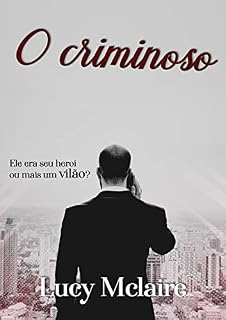 Livro O Criminoso (Os Romanov Livro 1)