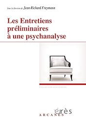 Les  Entretiens préliminaires à une psychanalyse