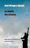 La Revolte Des Masses (Bibliotheque Classique De La Liberte) (French Edition) by