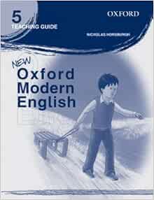 New Oxford Modern English Teacher S Guide 5 Nicholas Horsburgh