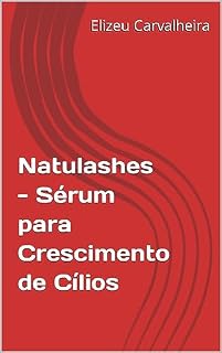 Livro Natulashes - Sérum para Crescimento de Cílios