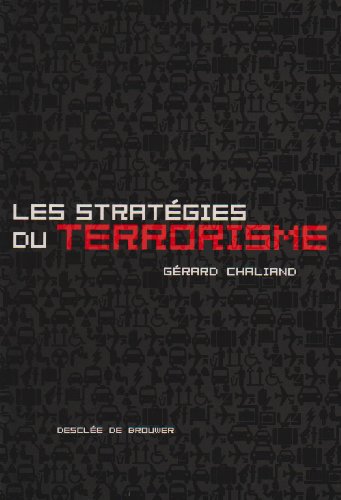 Les  stratégies du terrorisme