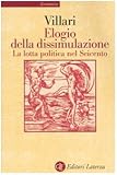 Image de Elogio della dissimulazione. La lotta politica nel Seicento