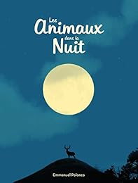Les  animaux dans la nuit