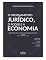 Livro O Ordenamento jurídico, o poder e a economia