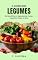 Livro O Livro dos Legumes: Os Benefícios e Segredos de Comer Legumes Todos os Dias