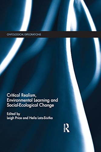 Download Critical Realism, Environmental Learning and Social-Ecological Change (Ontological Explorations) (English Edition) PDF