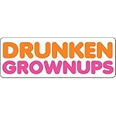 Drunken Grownups Funny Vinyl Sticker 5 Inch (Single Pack)