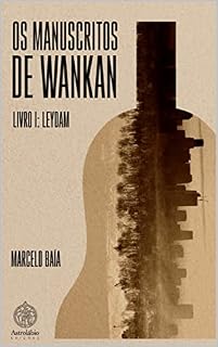 Livro Os Manuscritos de Wankan: Livro I: Leydam