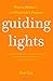 Guiding Lights: How to Mentor-and Find Life's Purpose - Book by Eric Liu