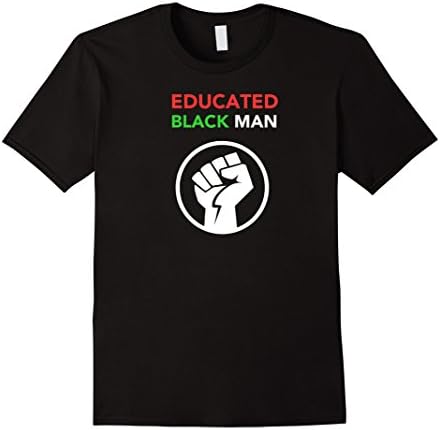 Mens Educated Black Man - with Black Power Fist Pump T Shirt Large Black